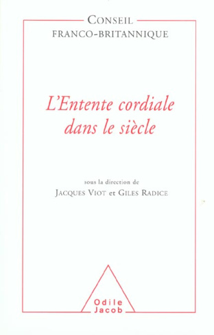 L'Entente cordiale dans le siècle