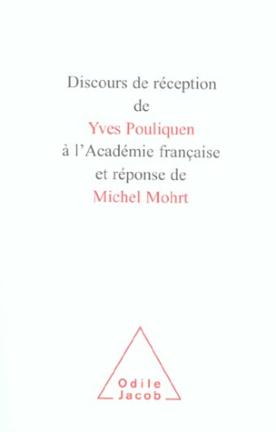 Discours de réception de Yves Pouliquen à l'académie française et réponse de Michel Mohrt