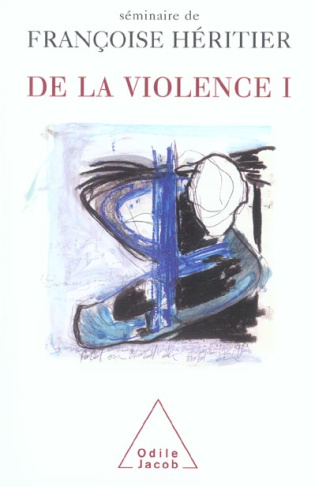 De la violence. Tome 1