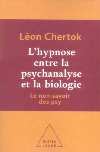L'hypnose entre la psychanalyse et la biologie. Le non-savoir des psy
