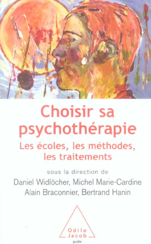 Choisir sa psychothérapie. Les écoles, les méthodes, les traitements