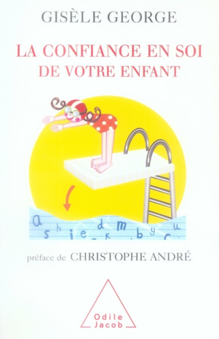 La confiance en soi de votre enfant