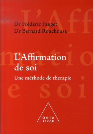 L'affirmation de soi : une méthode de thérapie