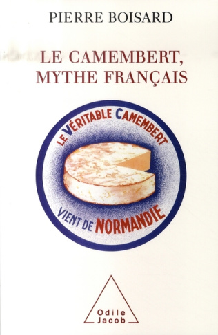Le Camembert, mythe français
