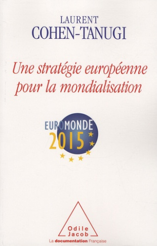 Une stratégie européenne pour la mondialisation