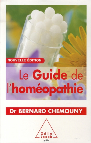 Le Guide de l'homéopathie. Edition revue et corrigée