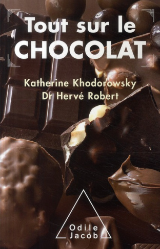 Tout sur le chocolat. Le guide de l'épicurien