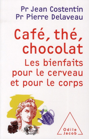 Café, thé, chocolat. Les bienfaits pour le cerveau et pour le corps