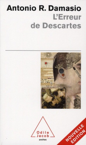 L'erreur de Descartes. La raison des émotions
