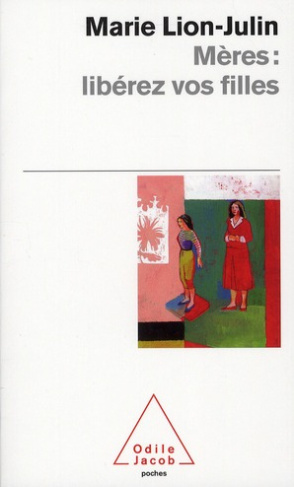 Mères : libérez vos filles. Trouver la bonne distance