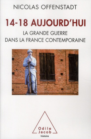 14-18 Aujourd'hui/La grande guerre dans la France contemporaine / La grande guerre dans la France co