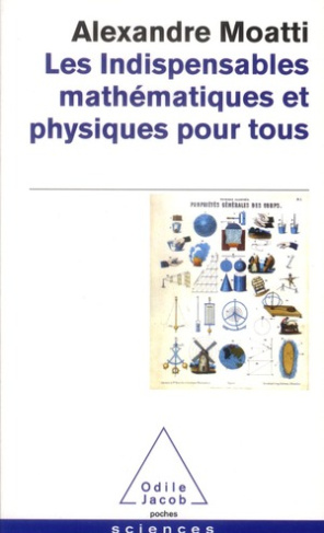 Les indispensables mathématiques et physiques pour tous