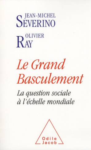 Le grand basculement. La question sociale à l'échelle mondiale