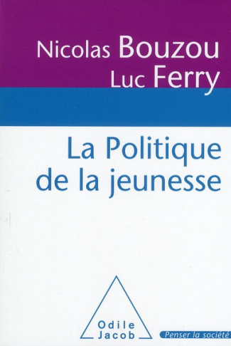 La Politique de la jeunesse. Rapport au Premier ministre