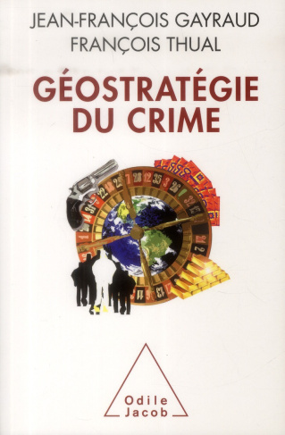 Géostratégie du crime