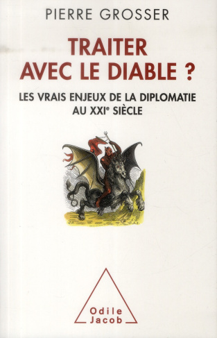 Traiter avec le diable ? Les vrais enjeux de la démocratie au XXIe siècle
