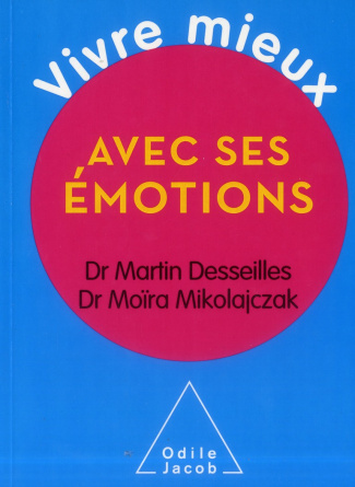 Vivre mieux avec ses émotions