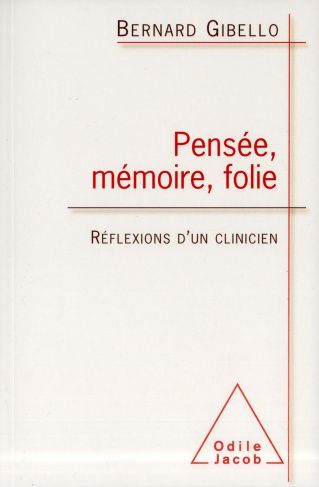 La pensée et la folie