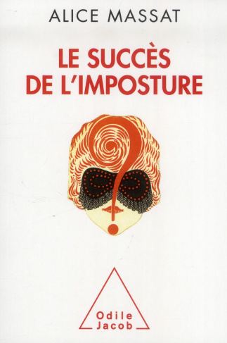 Le succès de l'imposture