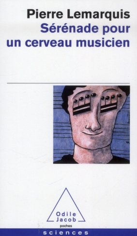 Sérénade pour un cerveau musicien