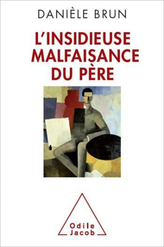 L'insidieuse malfaisance du père