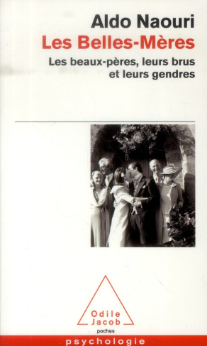 Les belles-mères. Les beaux-pères, leurs brus et leurs gendres