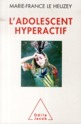 L'adolescent hyperactif