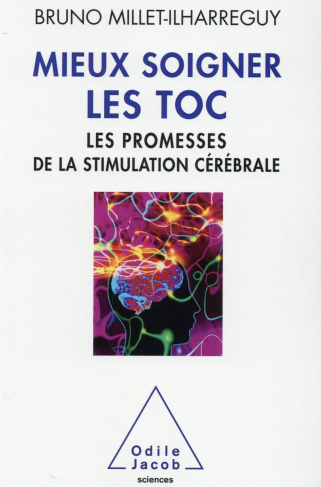 Mieux soigner les TOC, les promesses de la stimulation cérébrale