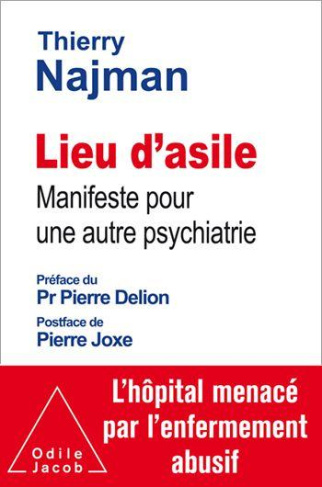 Lieu d'asile. Manifeste pour une autre psychiatrie