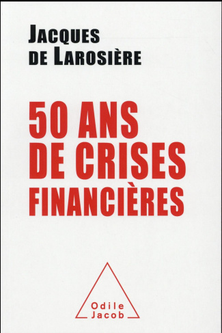 50 Ans de crises financières