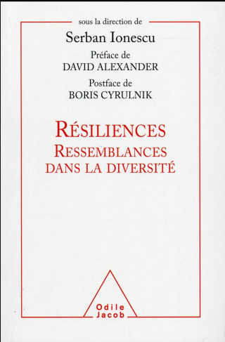 Résiliences. Ressemblances dans la diversité