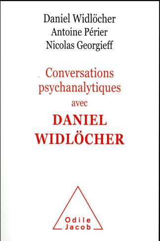 Conversations psychanalytiques avec Daniel Widlöcher
