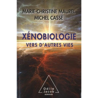 Xénobiologie. Vers d'autres vies