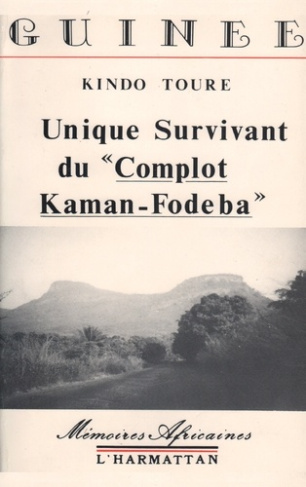 Unique survivant du "complot Kaman-Fodeba "