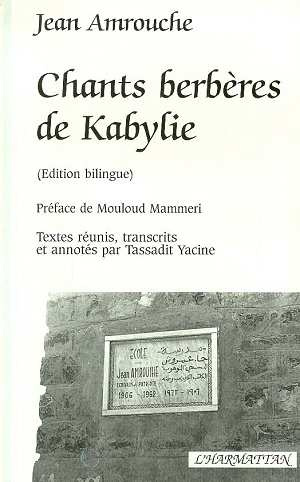 Chants berbères de Kabylie. Edition bilingue français-berbère