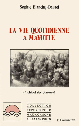 LA VIE QUOTIDIENNE A MAYOTTE