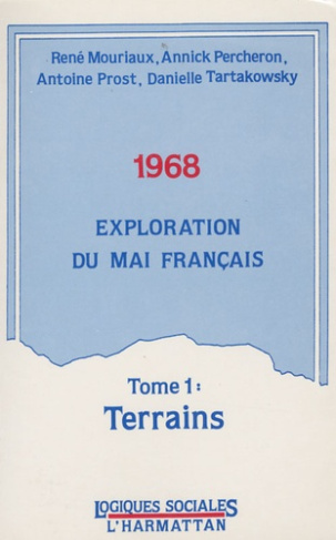 1968. Exploration du mai français, Tome 1 : Terrains