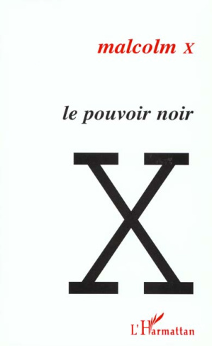 Le pouvoir noir. Textes politiques