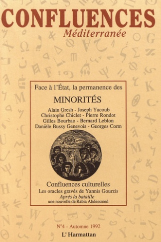 Confluences Méditerranée N° 4, automne 1992 : Face à l?Etat, la permanence des minorités