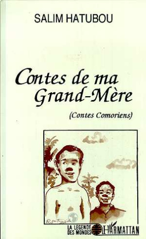 Contes de ma grand-mère (contes comoriens)