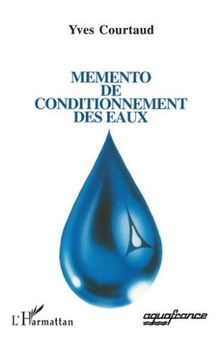 MEMENTO DE CONDITIONNEMENT DES EAUX