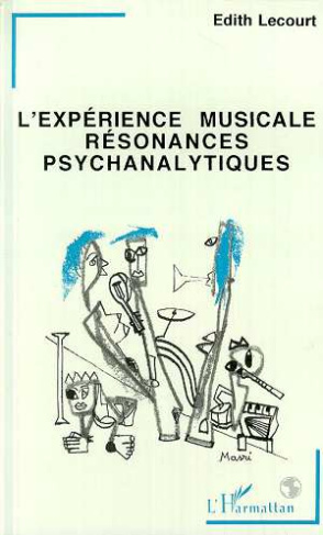 L'expérience musicale, résonances psychanalytiques