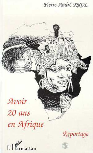 Avoir 20 ans en Afrique. Reportage