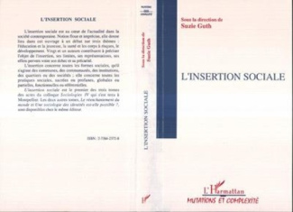Actes du Colloque Sociologies IV Tome 1 : L'insertion sociale