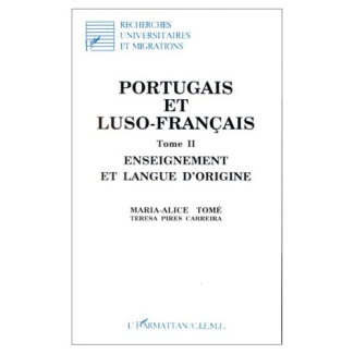 PORTUGAIS (T2) ET LUSO-FRANCAIS. ENSEIGNEMENT ET LANGU