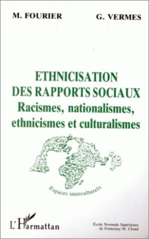 ETHNICISATION DES RAPPORTS SOCIAUX