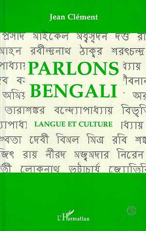 Parlons bengali. Langue et culture