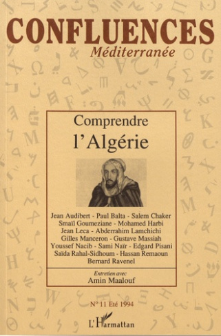 Confluences Méditerranée N° 11, été 1994 : Comprendre l'Algérie