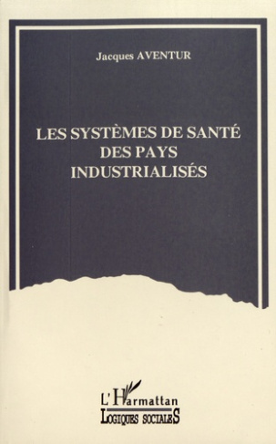 Les systèmes de santé des pays industrialisés
