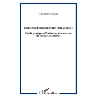 Des manuels scolaires sur mesure. Guide à l'intention des auteurs de manuels scolaires pour le prima